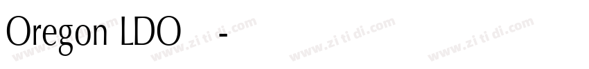 Oregon LDO 字库字体转换 Oregon LDO 字库字体转换
